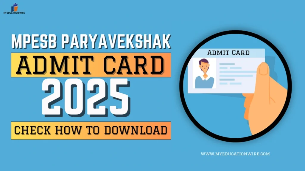 MPESB Paryavekshak Admit Card 2025