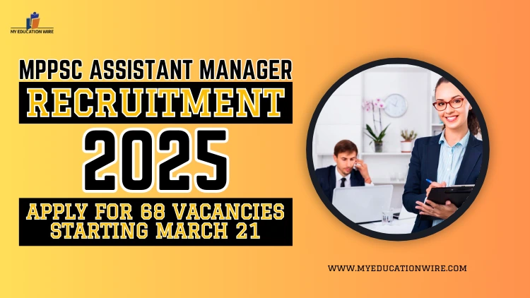 MPPSC Assistant Manager Recruitment 2025