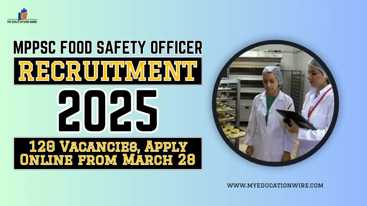 MPPSC Food Safety Officer Recruitment 2025