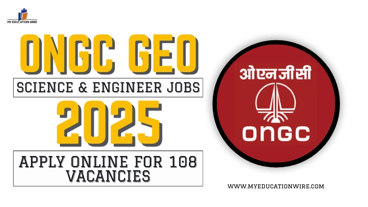 ONGC Geo Science and Engineer Jobs 2025