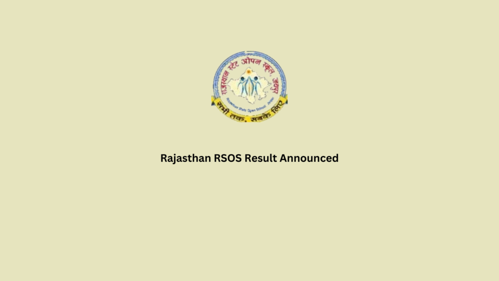 Rajasthan RSOS Result Announced