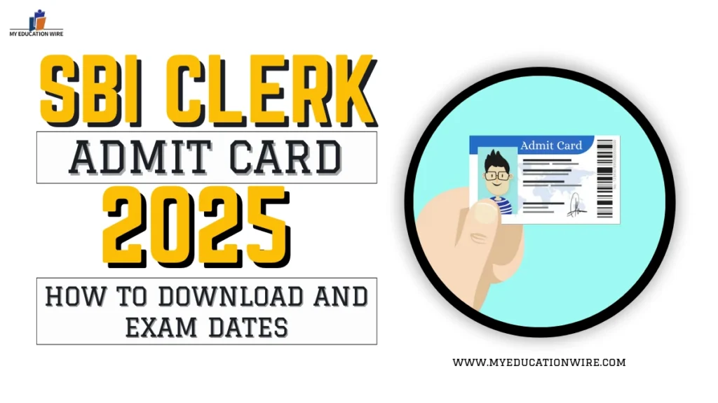 SBI Clerk Admit Card 2025