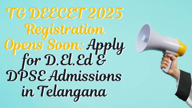 TG DEECET 2025 Registration Opens Soon