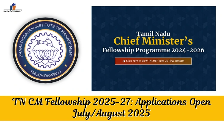 TN CM Fellowship 2025-27