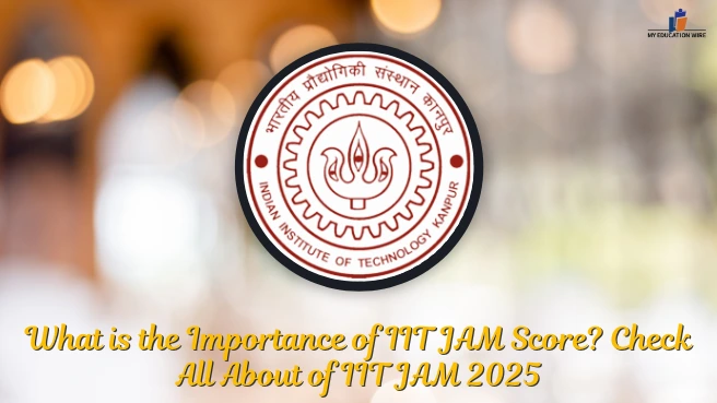 What is the Importance of IIT JAM Score