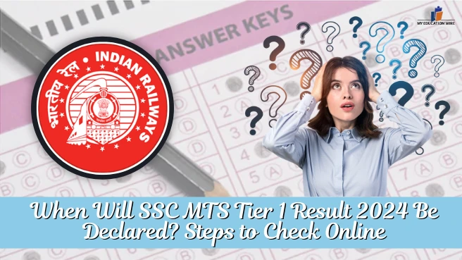 When Will SSC MTS Tier 1 Result 2024 Be Declared