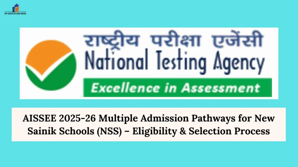 AISSEE 2025-26 Multiple Admission Pathways for New Sainik Schools