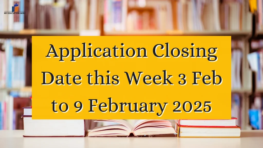 Application Closing Date this Week