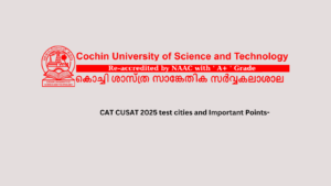 CAT CUSAT 2025 test cities and Important Points