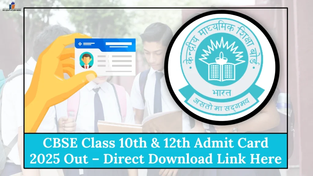 CBSE Class 10th and 12th Admit Card 2025