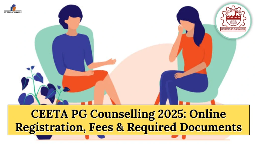 CEETA PG Counselling 2025