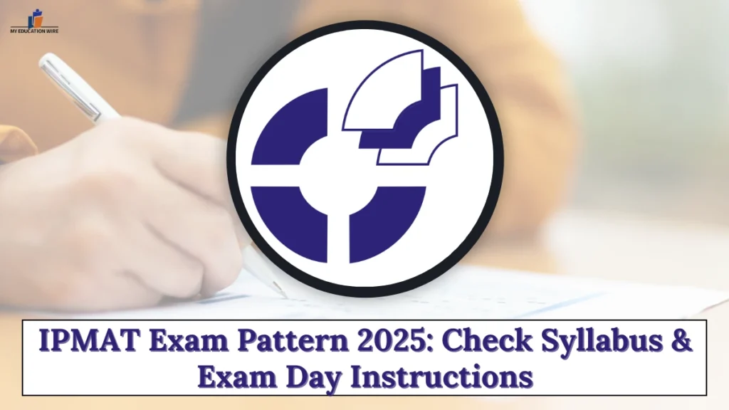 IPMAT Exam Pattern 2025