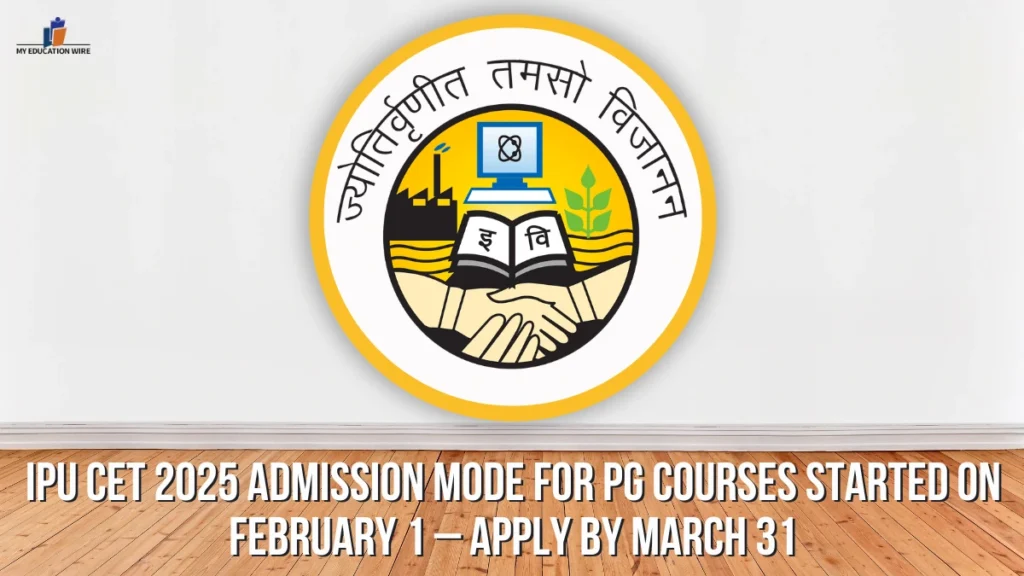 IPU CET 2025 Admission Mode For PG Courses