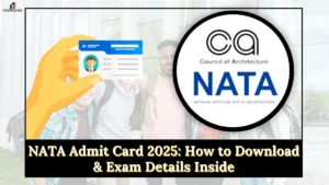 NATA Admit Card 2025