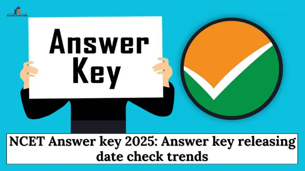 NCET Answer key 2025