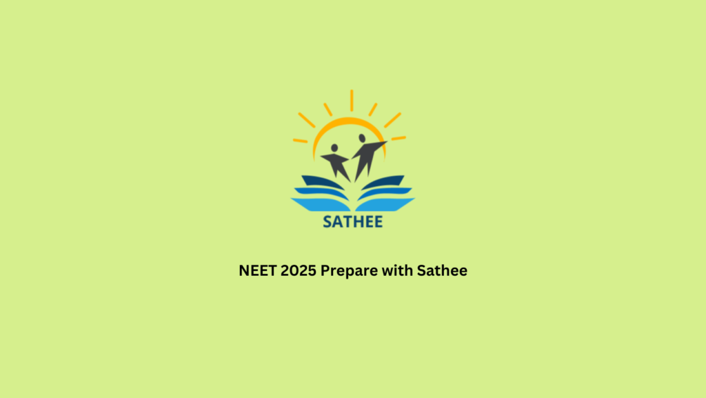 NEET 2025  Prepare with Sathee