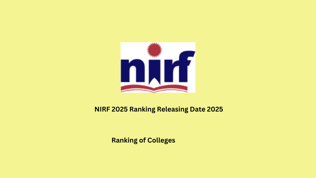 NIRF 2025 Ranking Releasing Date 2025