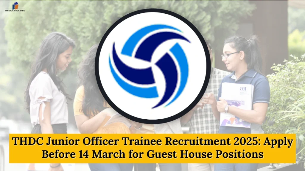 THDC Junior Officer Trainee Recruitment 2025