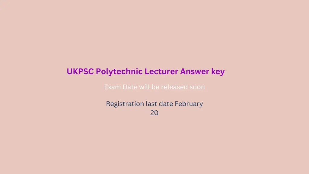 UKPSC Polytechnic Lecturer Answer key