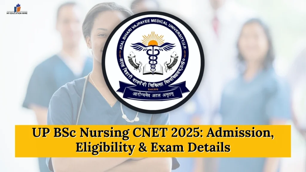 UP BSc Nursing CNET 2025 Admission