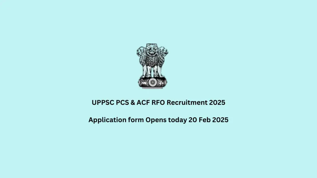 UPPSC PCS & ACF RFO Recruitment 2025