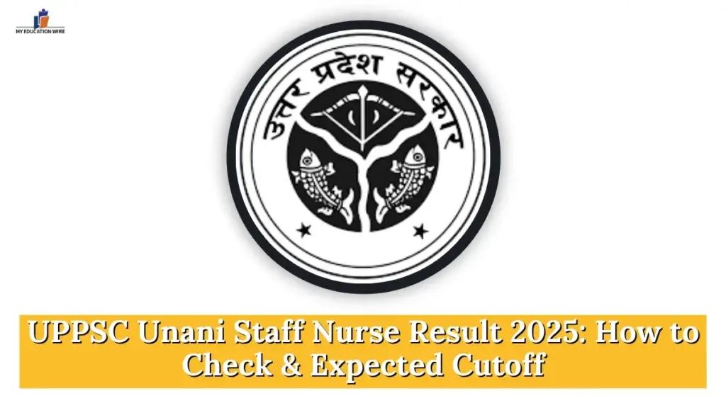 UPPSC Unani Staff Nurse Result 2025