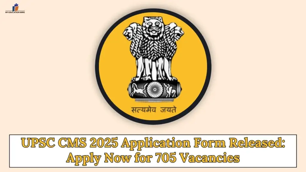 UPSC CMS 2025 Application