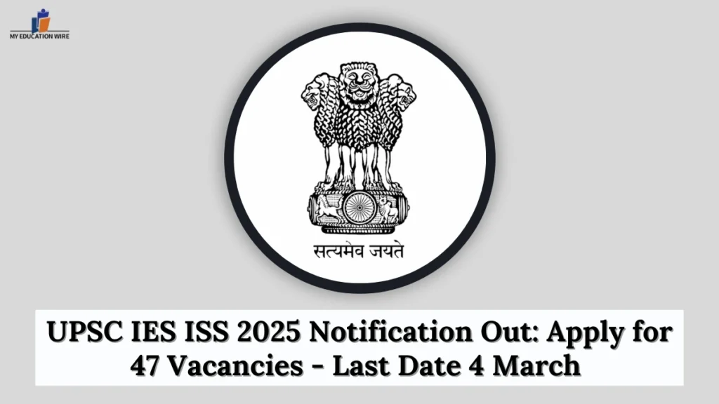 UPSC IES ISS 2025 Notification