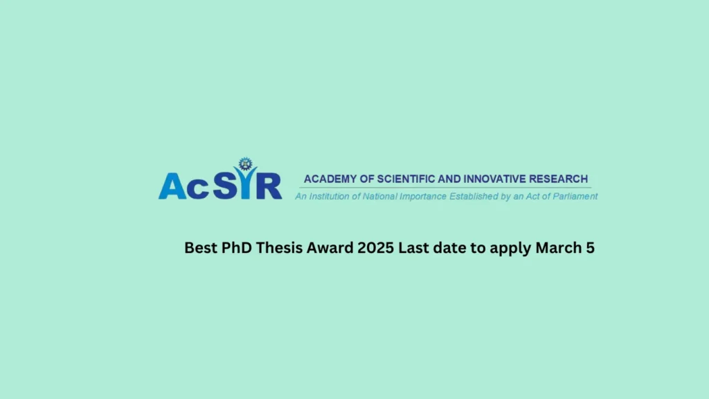 Best PhD Thesis Award 2025 Last date to apply March 5