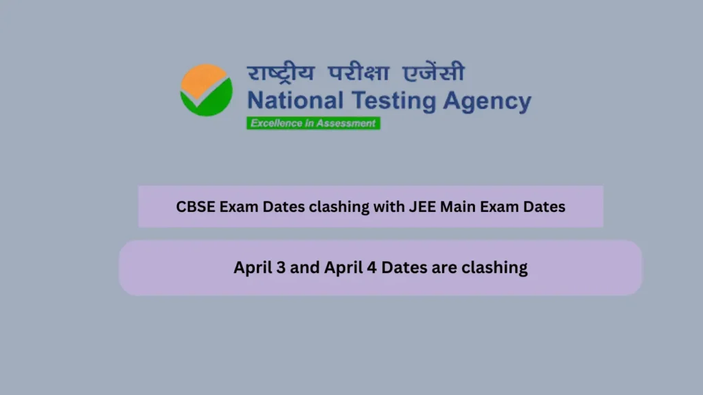 CBSE Exam Dates clashing with JEE Main Exam Dates