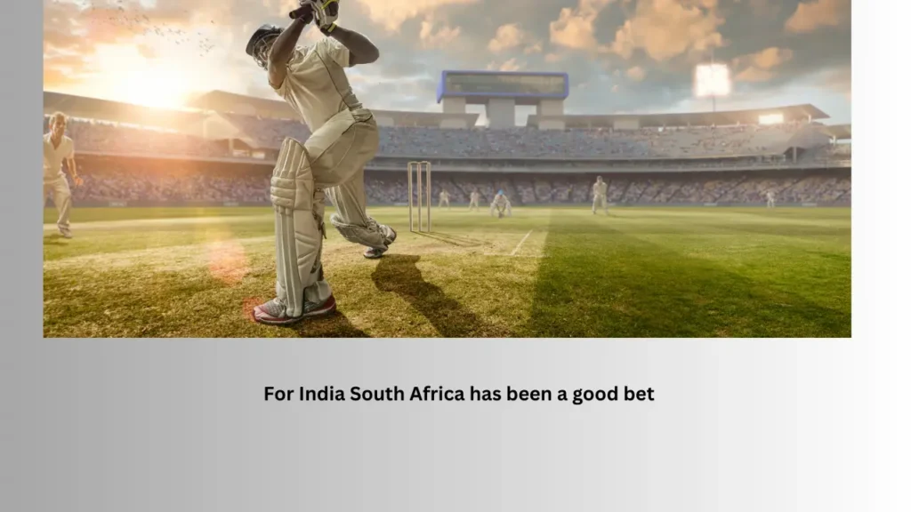 For India South Africa was a good bet