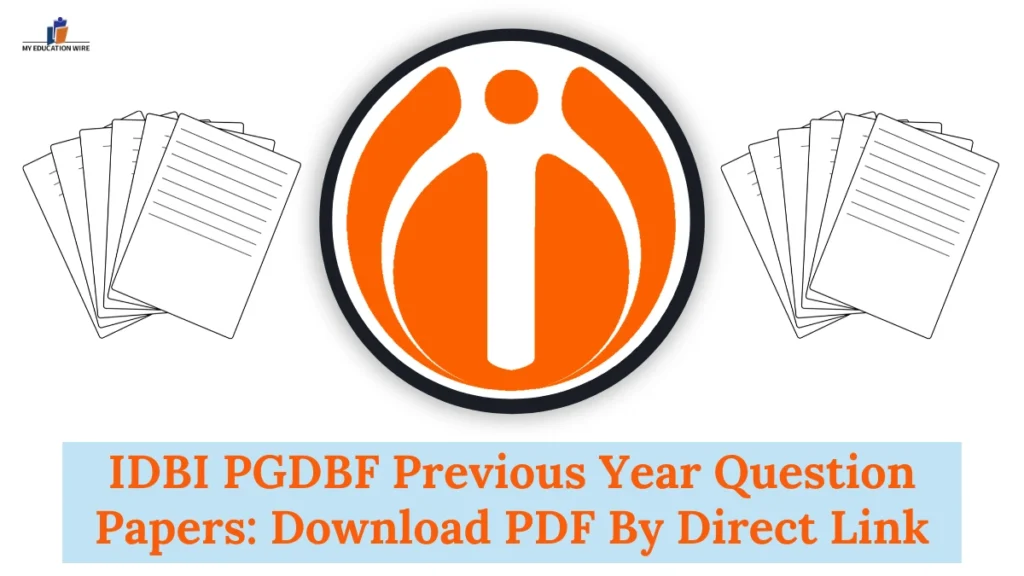 IDBI PGDBF Previous Year Question Papers