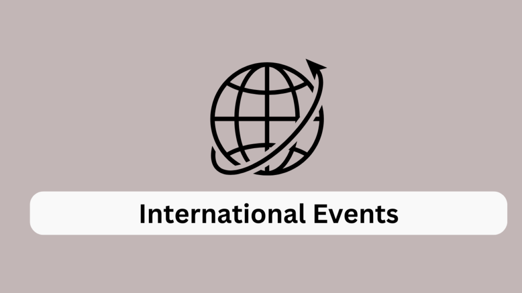 Internationational Events