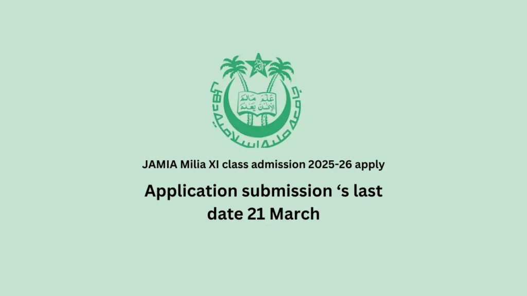 JAMIA Milia XI class admission 2025-26 apply