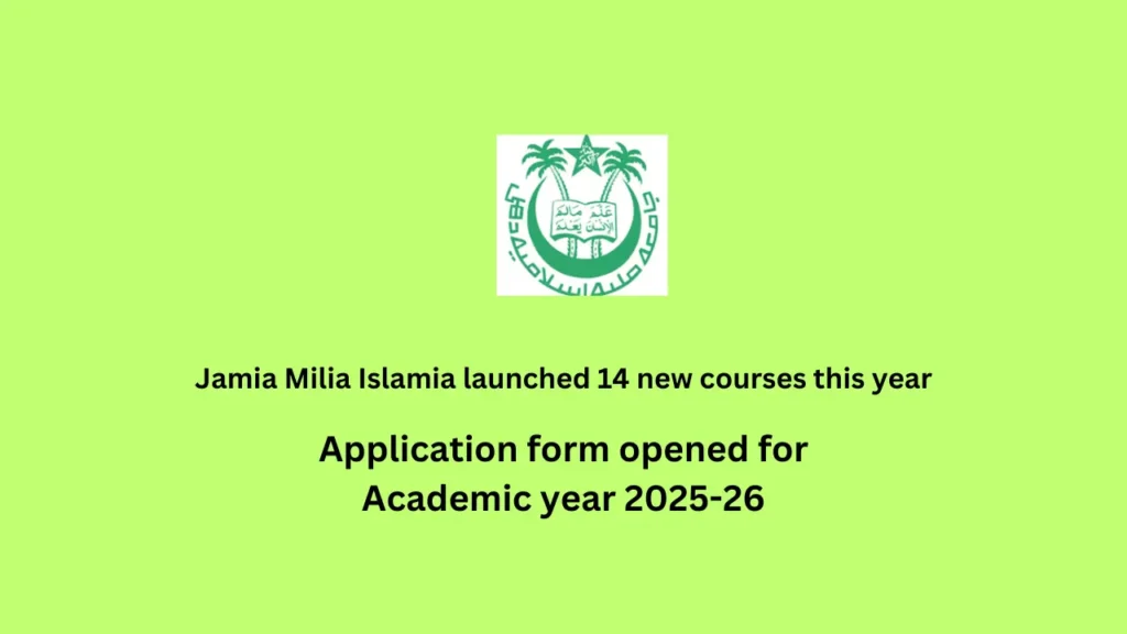 Jamia Milia Islamia launched 14 new courses this year