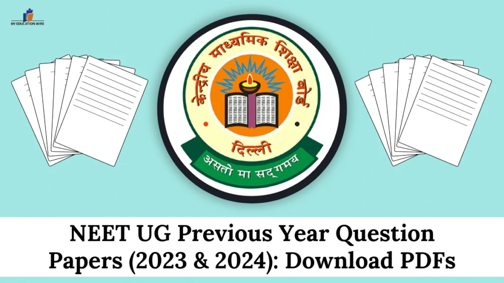 NEET UG Previous Year Question Papers