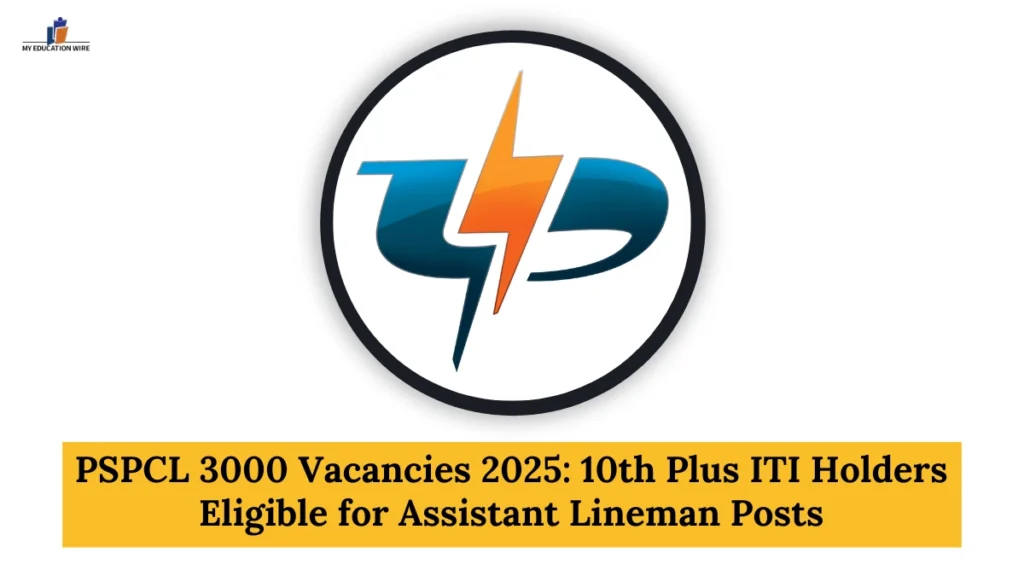 PSPCL 3000 Vacancies 2025