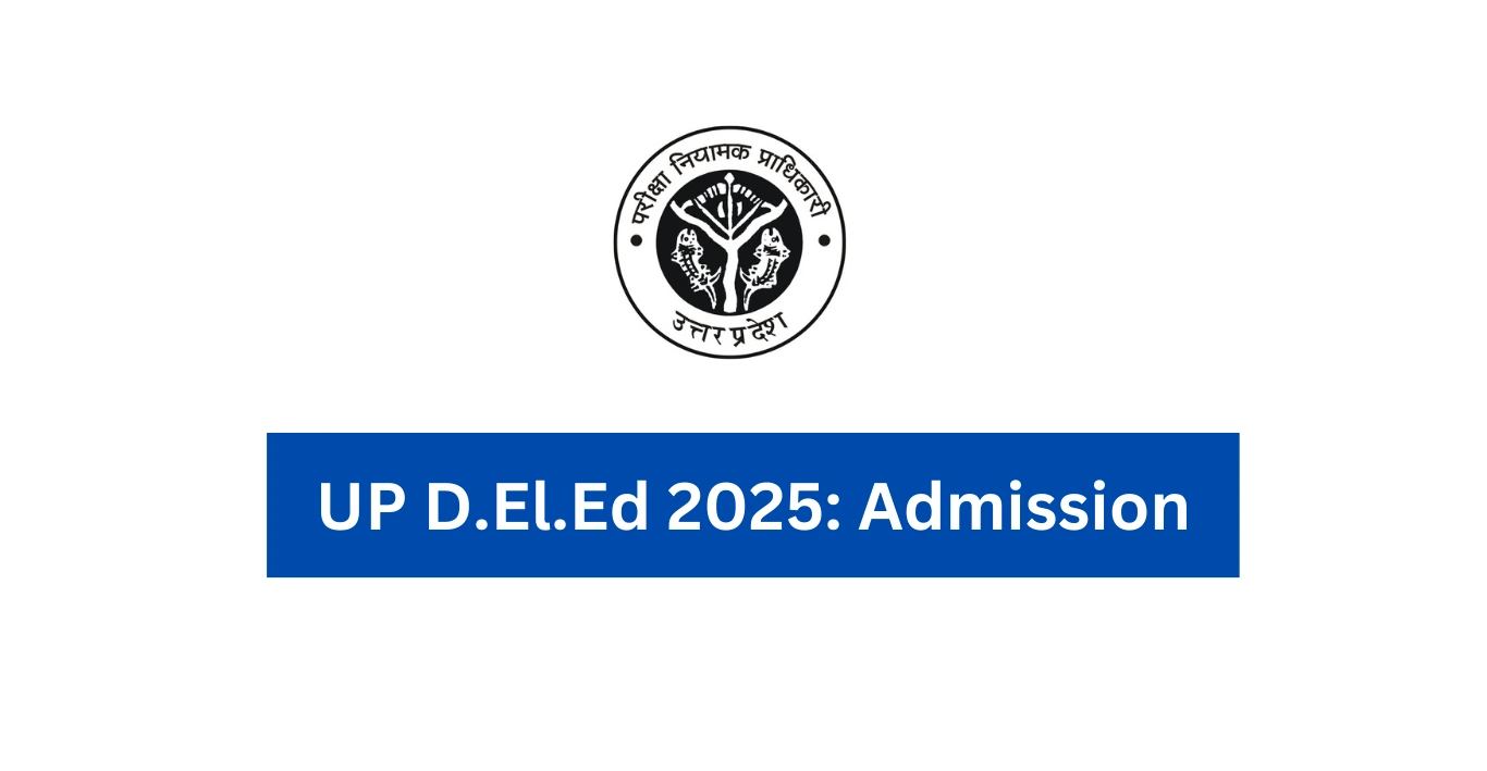 UP D.El.Ed 2025: Admission