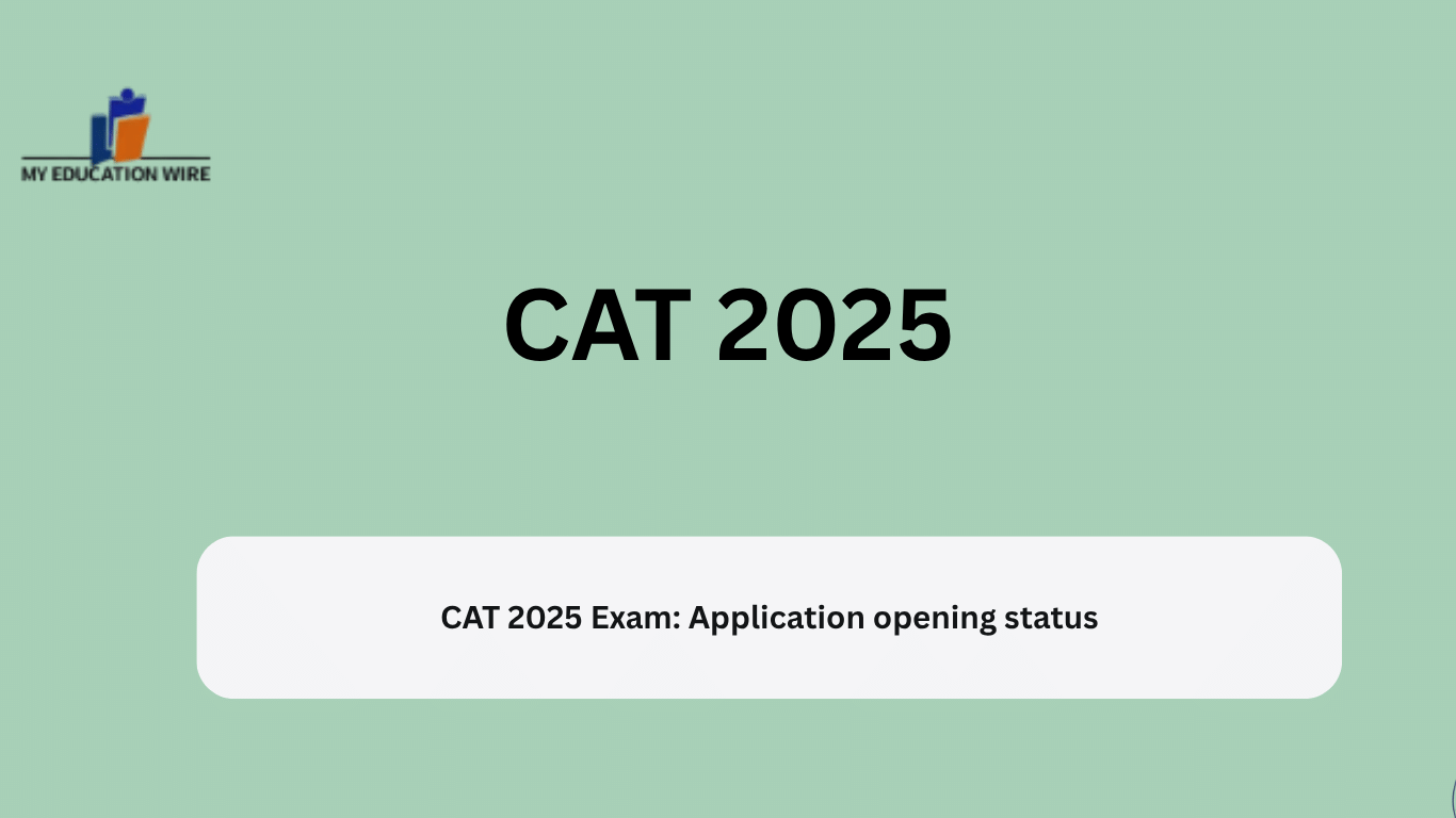 CAT 2025 Exam: Application opening status