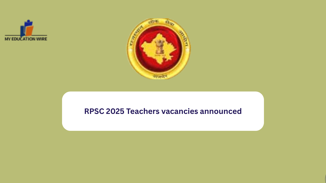 RPSC 2025 Teachers vacancies announced