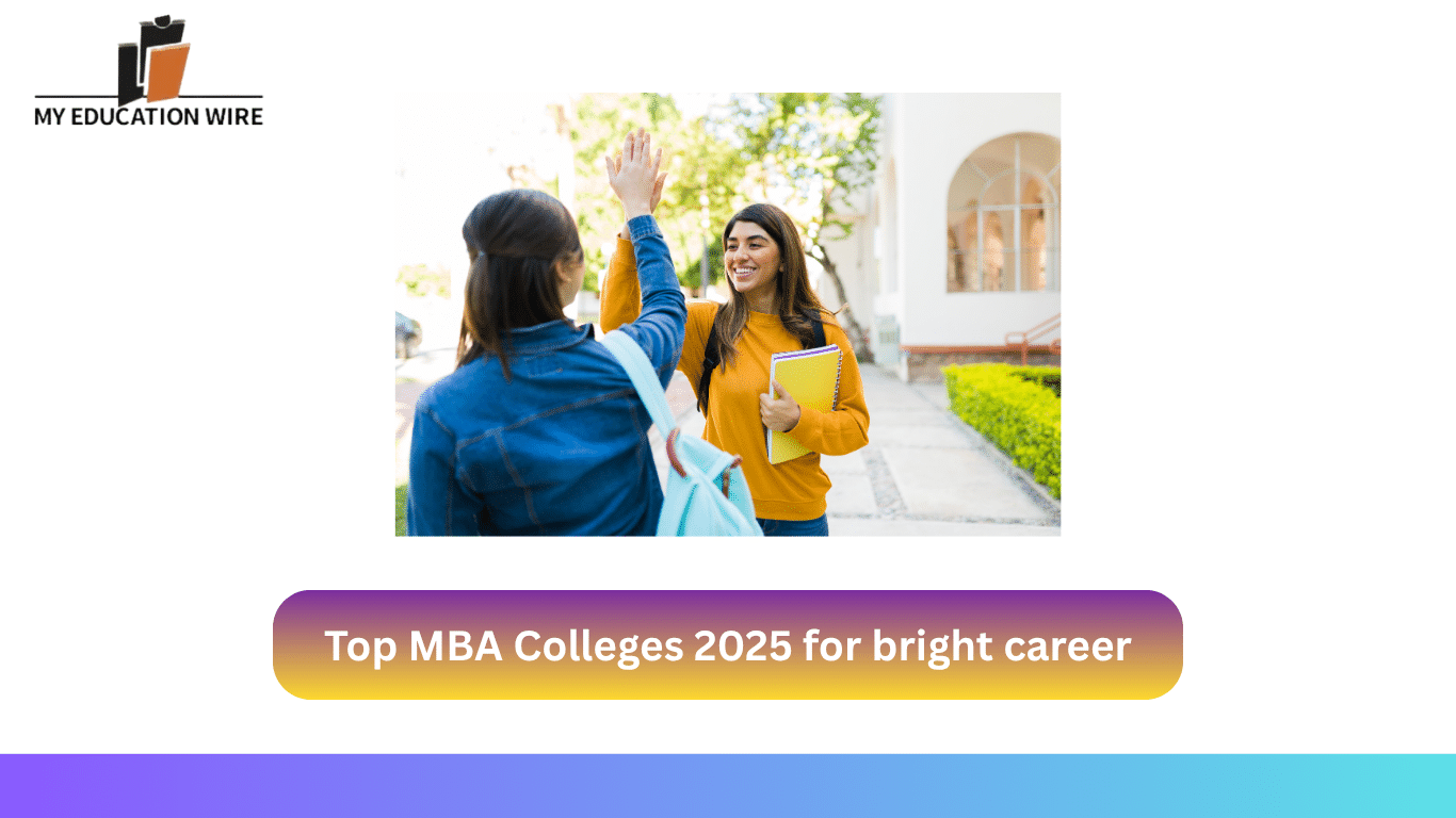 Top MBA Colleges 2025 for bright career