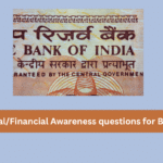 General/Financial Awareness questions for Bank Exam