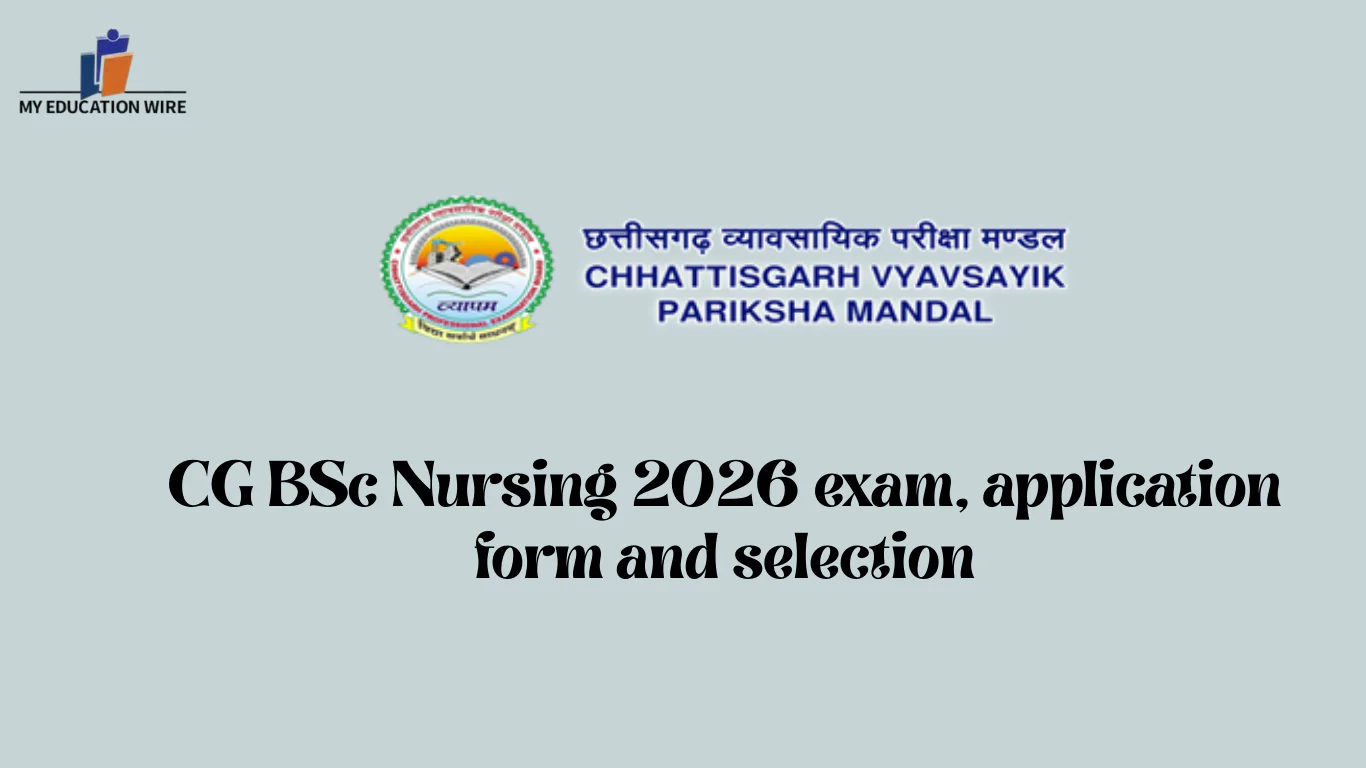 CG BSc Nursing 2026 exam, application form and selection
